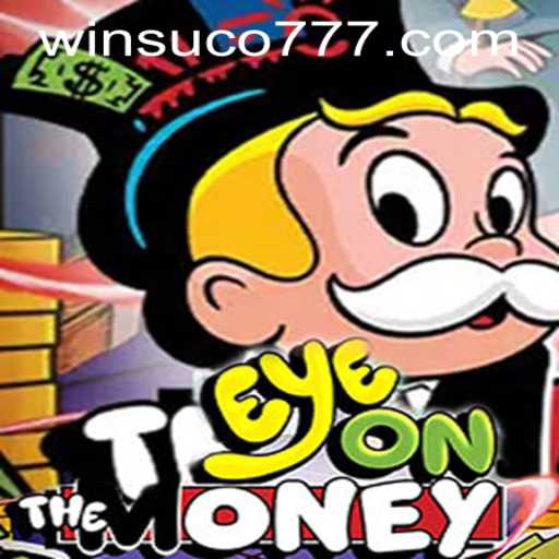 Exploring the Thrills of EyeOnTheMoney: A Deep Dive into the Gaming World