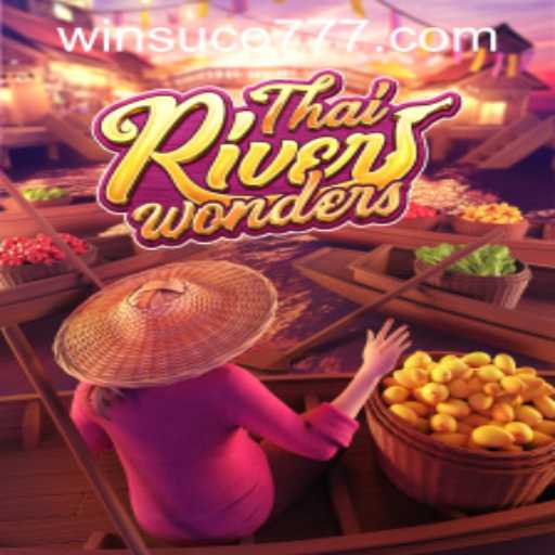 Exploring ThaiRiverWonders: A Unique Gaming Experience and suco777 PH Login Integration